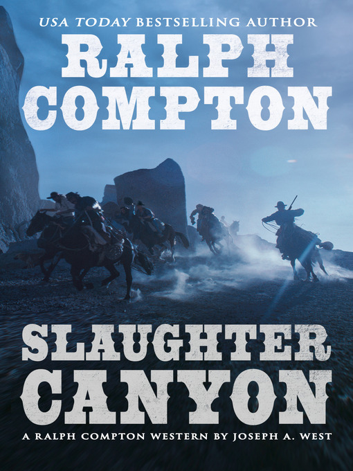 Title details for Slaughter Canyon by Joseph A. West - Available